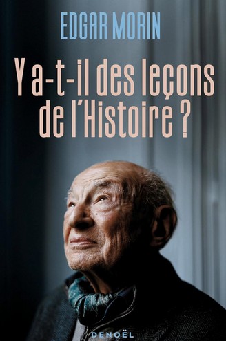 Morin, Y a-t-il des le�ons de l'histoire ?