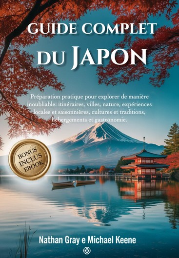Guide complet du Japon