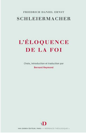 Schleiermacher, L'Eloquence de la foi