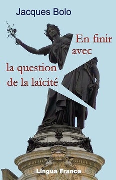 Bolo - En finir avec la question de la lacit